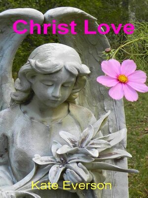 cover image of Christ Love